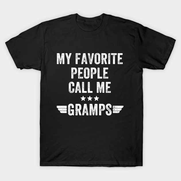 My favorite people call me gramps T-Shirt by captainmood